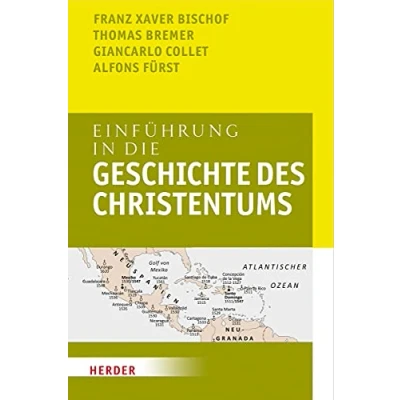 Abbildung von Einführung in die Geschichte des Christentums: Durchgehend zweifarbig. Mit Quellen, Karten und Abbildungen
