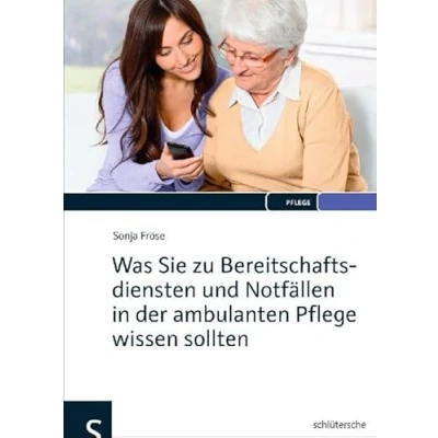 Abbildung von Was Sie zu Bereitschaftsdiensten und Notfällen in der ambulanten Pflege wissen sollten