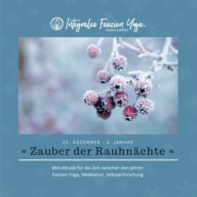 Abbildung von Zauber der Rauhnächte: Mini Rituale für die Zeit zwischen den Jahren (Integrales Faszien Yoga KOMPAKT, Band 1)