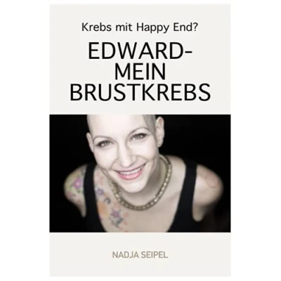 Abbildung von Edward mein Brustkrebs: Krebs mit Happy End?