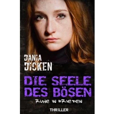 Abbildung von Die Seele des Bösen Ruhe in Frieden (Sadie Scott, Band 4)