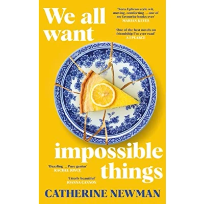 Abbildung von We All Want Impossible Things: The uplifting and moving Richard Judy Book Club pick