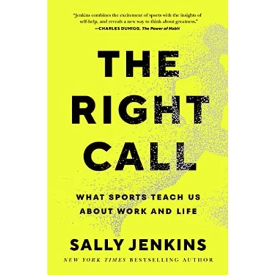 Abbildung von The Right Call: What Sports Teach Us About Work and Life