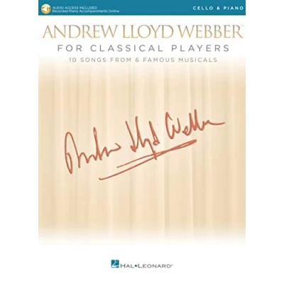 Abbildung von Andrew Lloyd Webber for Classical Players Cello and Piano: With Online Audio of Piano Accompaniments