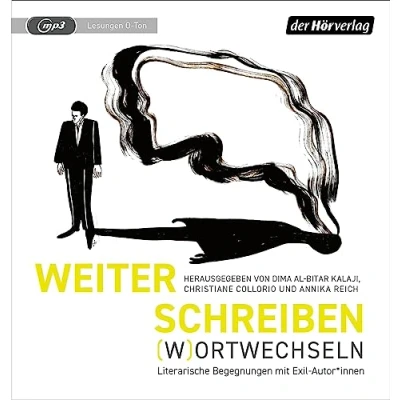 Abbildung von Weiter Schreiben (W)Ortwechseln: Literarische Begegnungen mit Exil Autor*innen