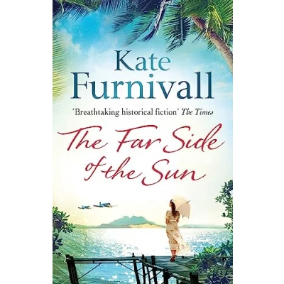 Abbildung von the Far Side of Sun: An epic story love, loss and danger in paradise .