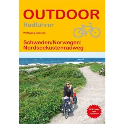 Abbildung von Schweden/Norwegen: Nordseeküstenradweg (Outdoor Wanderführer, Band 228)