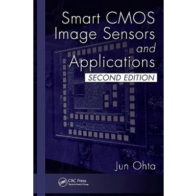 Abbildung von Smart Cmos Image Sensors and Applications (Optical Science Engineering)