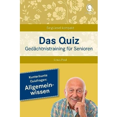 Abbildung von Das Gedächtnistraining Quiz für Senioren. Allgemeinwissen. Ideal als Beschäftigung, Gedächtnistraining, Aktivierung bei Demenz.