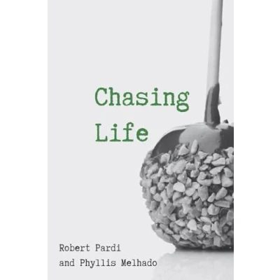 Abbildung von Chasing Life: The Remarkable True Story of Love, Joy and Achievement Against All Odds