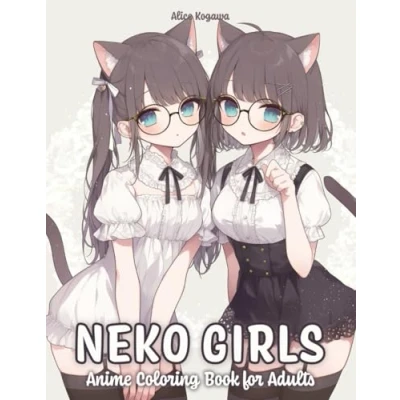Abbildung von Neko Girls: Anime Coloring Book for Adults 50 Illustrations of Kawaii Cat Ears Girls