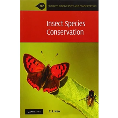 Abbildung von Insect Species Conservation (Ecology, Biodiversity and Conservation)