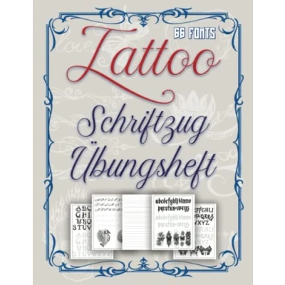 Abbildung von Tattoo Schriftzug: Handlettering Übungsheft: Schöne Schriften Schritt für Echte Tätowierer, Profis und Amateure (Tattoo Design Buch Amateure., Band 6)