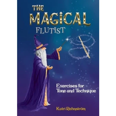 Abbildung von The Magical Flutist: Exercises for Tone and Technique