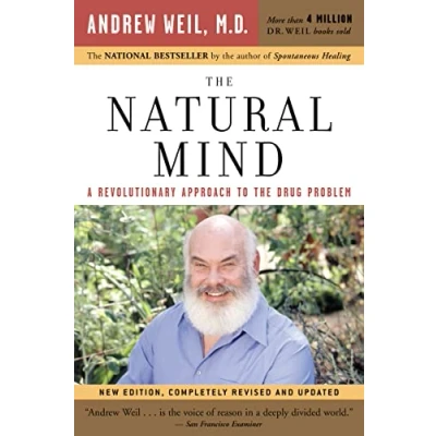 Abbildung von the Natural Mind: A Revolutionary Approach to Drug Problem