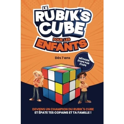 Abbildung von Rubik’s Cube pour les enfants: Une méthode facile et amusante résoudre le puzzle rubiks