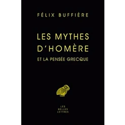 Abbildung von Les Mythes d&#039;Homere Et La Pensee Grecque (Etudes Anciennes Serie Grecque, Band 11)