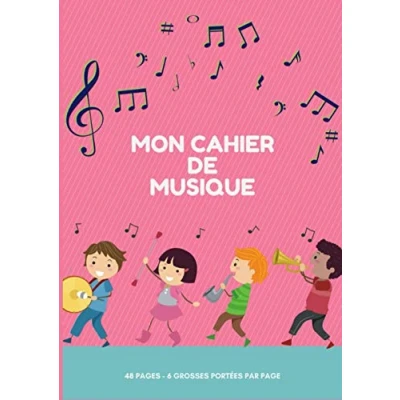 Abbildung von Mon cahier de Musique: Carnet partitions pour enfants et débutants 6 grosses portés par page Format A4 48 pages