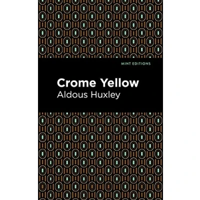 Abbildung von Crome Yellow (Mint Editions (Humorous and Satirical Narratives))
