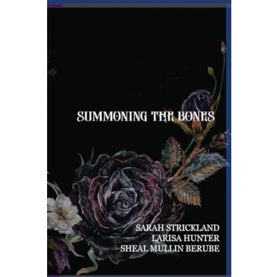 Abbildung von Summoning The Bones (Death, Dying and Dread Goddesses [The Trilogy])