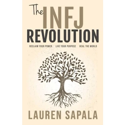 Abbildung von the INFJ Revolution: Reclaim Your Power, Live Purpose, Heal World