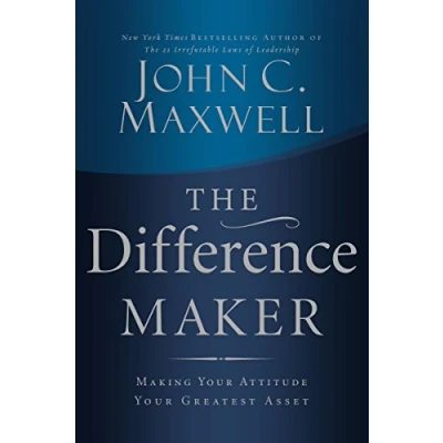 Abbildung von Difference Maker: Making Your Attitude Greatest Asset