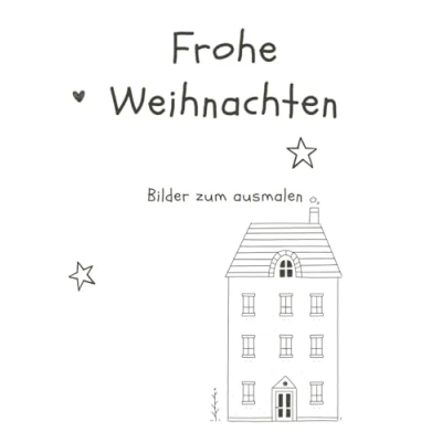 Abbildung von &quot;Mein Weihnachts Malbuch&quot;: &quot;Zauberhaftes Malbuch für Kinder in der schönsten Zeit des Jahres