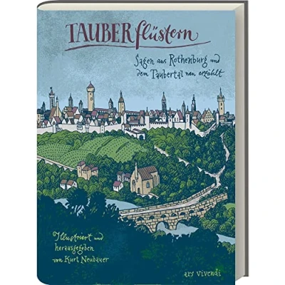 Abbildung von Tauberflüstern Sagen aus Rothenburg und dem Taubertal neu erzählt