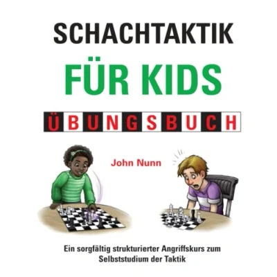 Abbildung von Schachtaktik für Kids Übungsbuch (Schach Kids)