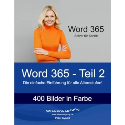 Abbildung von Word 365 Teil 2: Die einfache Einführung für alle Altersstufen (Word Einführung, Band 2)