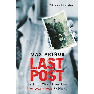 Abbildung von Last Post: The Final Word From Our First World War Soldiers