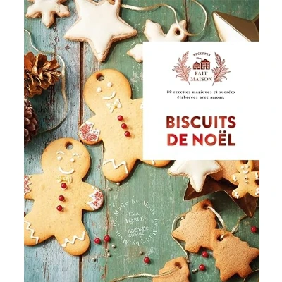 Abbildung von Biscuits de noël: 30 recettes magiques et sucrées élaborées avec amour