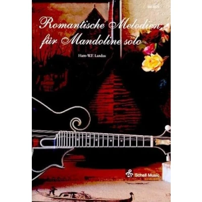 Abbildung von Romantische Melodien fuer Mandoline solo: Noten/ Tab Edition (Mandoline Noten, Mandolinennoten: Mandolinen Noten)
