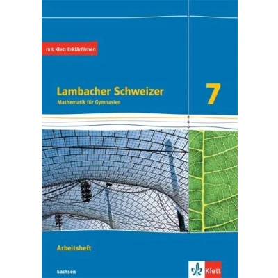 Abbildung von Lambacher Schweizer Mathematik 7. Ausgabe Sachsen: Arbeitsheft mit Lösungen Klasse 7 (Lambacher Schweizer. für Sachsen ab 2019)