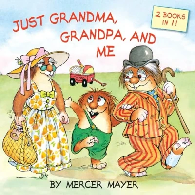 Abbildung von Just Grandma, Grandpa, and Me (Little Critter) (Pictureback(R))