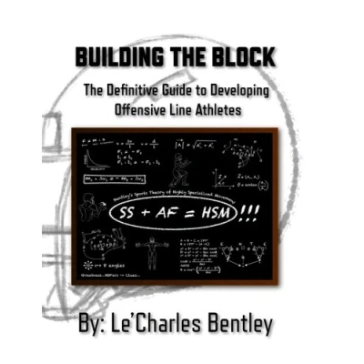 Abbildung von Building The Block: Definitive Guide to Offensive Line Athletes