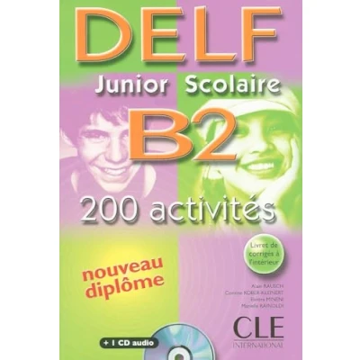 Abbildung von DELF junior scolaire B2(9782090352580): et B2 200 activites Livre &amp;