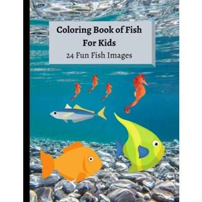 Abbildung von Coloring Book of Fish for Kids: 24 Fun Images Designs All Kids