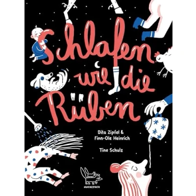 Abbildung von Schlafen wie die Rüben (Finn Ole Heinrich im mairisch Verlag)