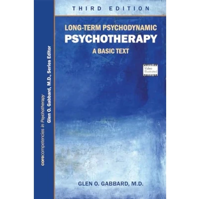 Abbildung von Long Term Psychodynamic Psychotherapy: A Basic Text (Core Competencies in Psychotherapy)