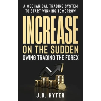 Abbildung von Increase On the Sudden: Swing Trading Forex