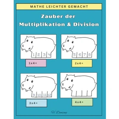 Abbildung von MATHE LEICHTER GEMACHT: Zauber der Multiplikation und Division (Making Math Easy, Band 4)