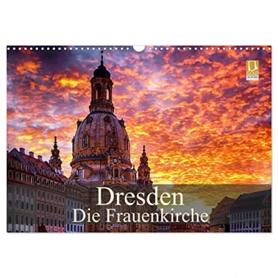 Abbildung von Dresden Die Frauenkirche (Wandkalender 2025 DIN A3 quer), CALVENDO Monatskalender