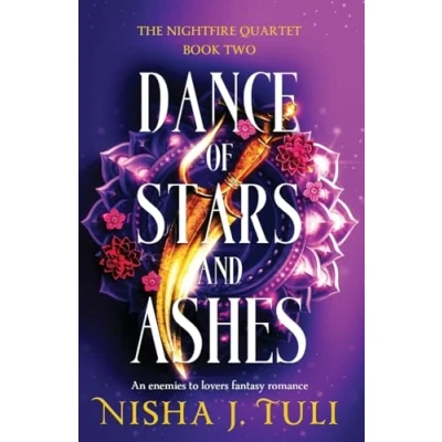 Abbildung von Dance of Stars and Ashes: An enemies to lovers fantasy romance (The Nightfire Quartet, Band 2)
