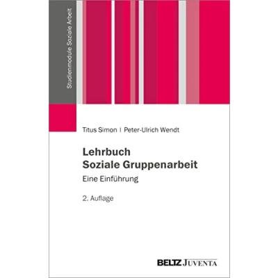 Abbildung von Lehrbuch Soziale Gruppenarbeit: Eine Einführung (Studienmodule Arbeit)