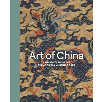 Abbildung von Art of China: Highlights from the Philadelphia Museum