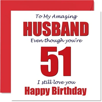 Abbildung von Lustige Geburtstagskarte zum 51. Geburtstag für Ehemann I Still Love You Happy Birthday Karte von Ehefrau Partner, Fifty One First Hubby Banter Geschenke, 145 mm x