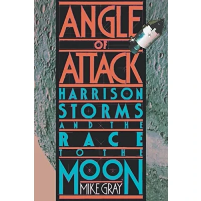Abbildung von Angle Of Attack: Harrison Storms and the Race to Moon