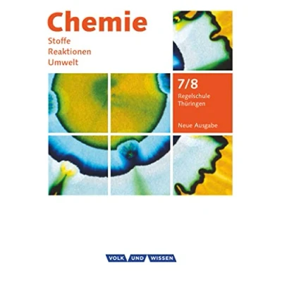 Abbildung von Chemie: Stoffe Reaktionen Umwelt (Neue Ausgabe) Regelschule Thüringen 7./8. Schuljahr: Schulbuch