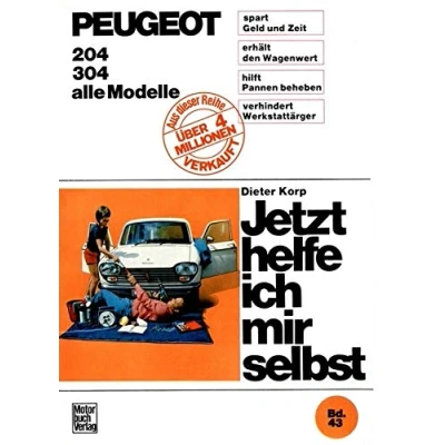 Abbildung von Peugeot 204 / Diesel 304: Mitarb.: Richard Traub (Jetzt helfe ich mir selbst)